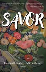 Savor: Poems for the Tongue