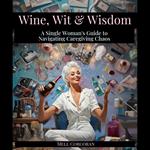Wine, Wit & Wisdom