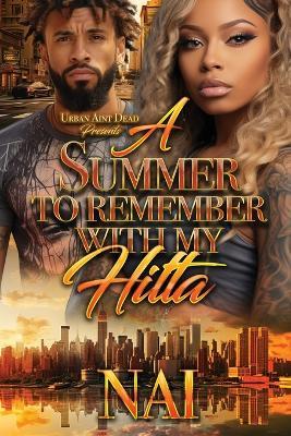 A Summer To Remember With My Hitta - Nai - cover