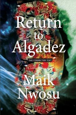 Return to Algadez - Maik Nwosu - cover
