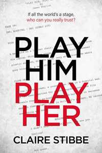 Ebook Play Him Play Her Claire Stibbe