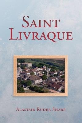 Saint Livraque - Alastair Rudra Sharp - cover