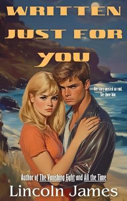 Written Just For You - Lincoln James - cover