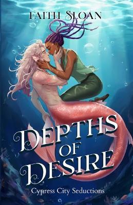 Depths of Desire - Faith Sloan - cover