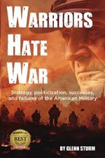 Warriors Hate War
