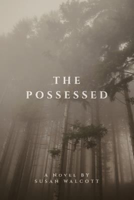 The Possessed - Susan Walcott - cover