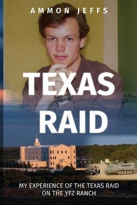 Texas Raid - Ammon Jeffs - cover