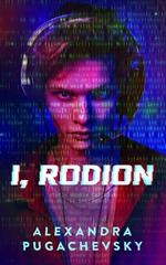I, Rodion