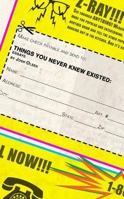 Things You Never Knew Existed - Josh Olsen - cover