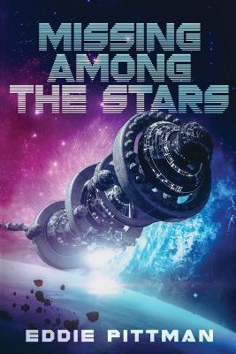 Missing Among the Stars - Eddie Pittman - cover