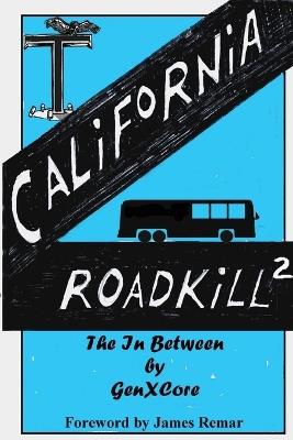 California Roadkill 2 - Genxcore - cover