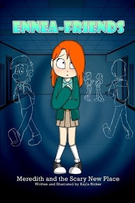 EnneaFriends: Meredith and the Scary New Place - Kayla Ricker - cover