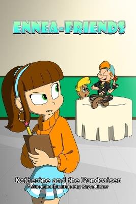 EnneaFriends: Katherine and the Fundraiser - Kayla Ricker - cover