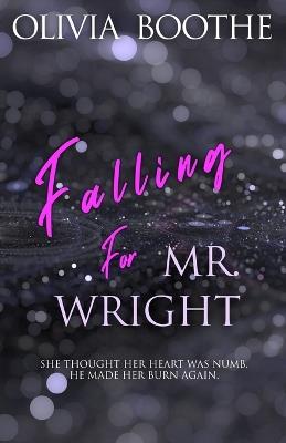 Falling For Mr. Wright - Olivia Boothe - cover