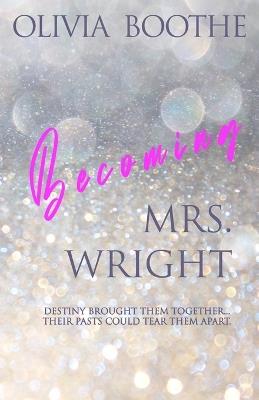 Becoming Mrs. Wright - Olivia Boothe - cover