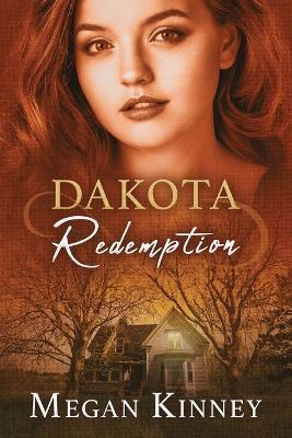 Dakota Redemption - Megan Kinney - cover