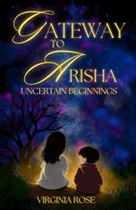 Uncertain Beginnings
