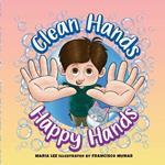 Clean Hands, Happy Hands: A Step-by-Step Guide to Handwashing