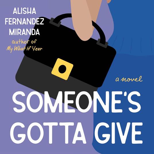 Someone's Gotta Give