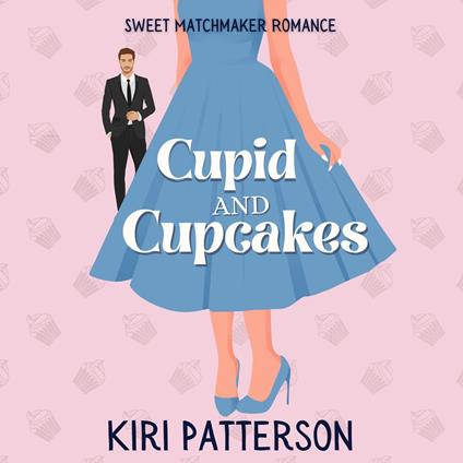 Cupid and Cupcakes
