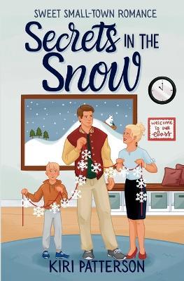 Secrets in the Snow - Kiri Patterson - cover