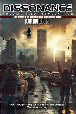 Dissonance Volume Zero: Revelation - Aaron Ryan - cover