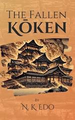 The Fallen Koken: Koken Book 3