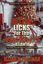 Hittin' Licks For The Holidays: Atlanta