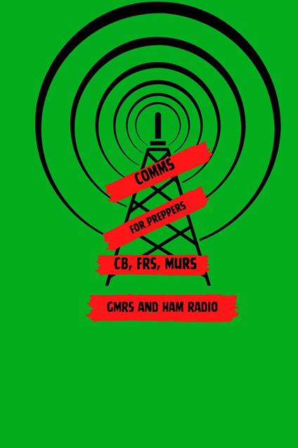 Comms For Preppers