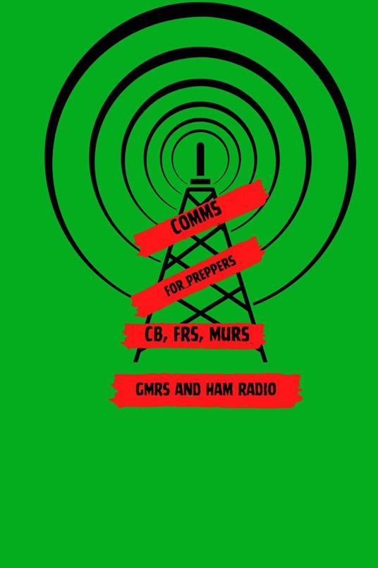 Comms For Preppers