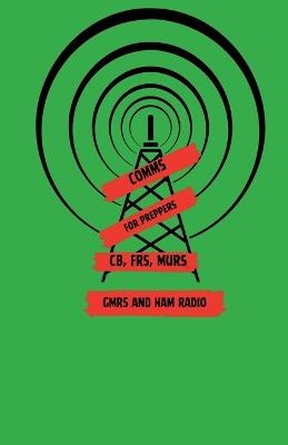Comms For Preppers - M Ray Davis - cover