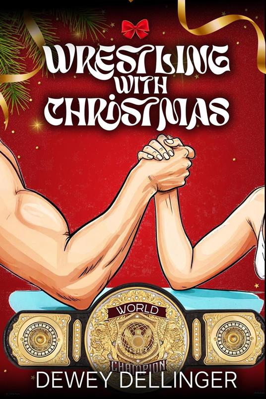 Wrestling with Christmas