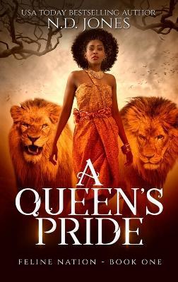 A Queen's Pride - N D Jones - cover