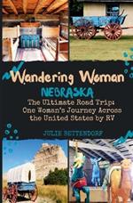 Wandering Woman: Nebraska