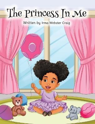 The Princess In Me - Irma Craig - cover