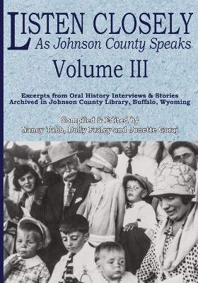Listen Closely as Johnson County Speaks - Vol. 3 - cover