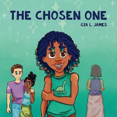 The Chosen One - Gia L James - cover