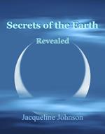 Secrets of the Earth Revealed