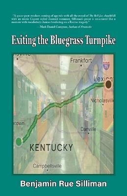 Exiting the Bluegrass Turnpike - Benjamin Silliman - cover