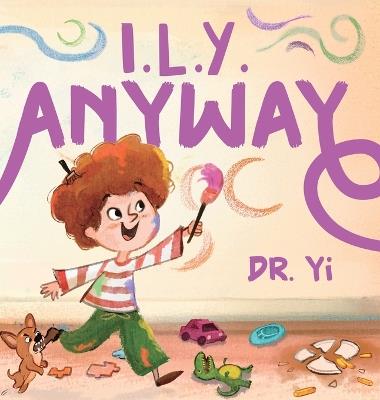 I.L.Y. Anyway - Yi Zhang - cover