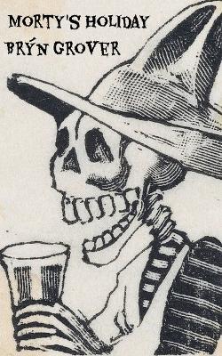 Morty's Holiday - Brýn Grover - cover