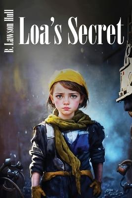 Loa's Secret - B Lawson Hull - cover