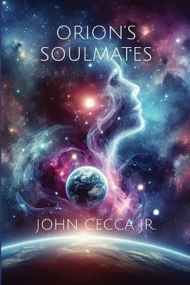 Orion's Soulmates - John Cecca - cover