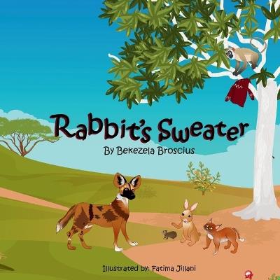Rabbit's Sweater - Bekezela Broscius - cover