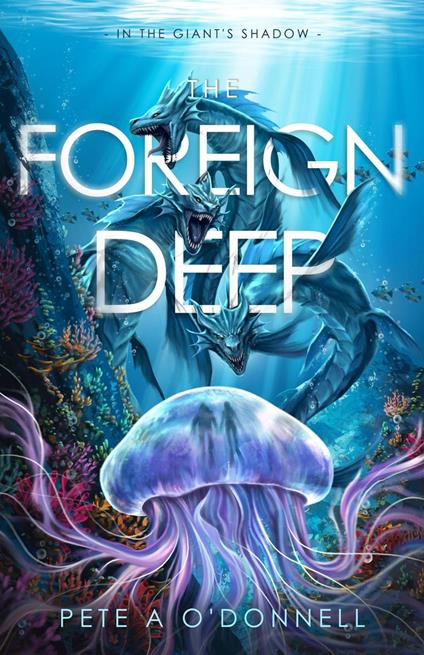 The Foreign Deep