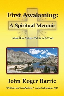 First Awakening - A Spiritual Memoir - Gerald Heard - cover