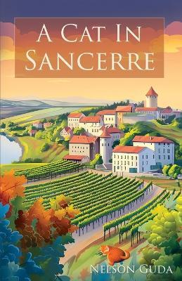 A Cat in Sancerre - Nelson Guda - cover