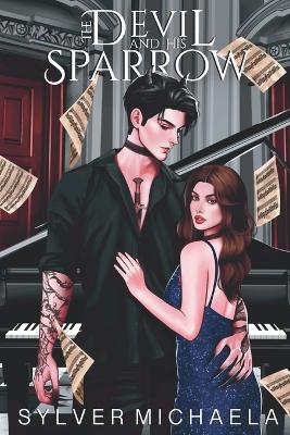 The Devil and His Sparrow - Sylver Michaela - cover