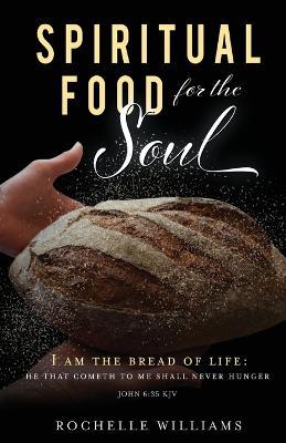 Spiritual Food for the Soul - Rochelle Williams - cover
