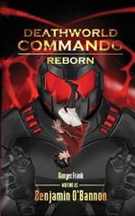Deathworld Commando: Volume One